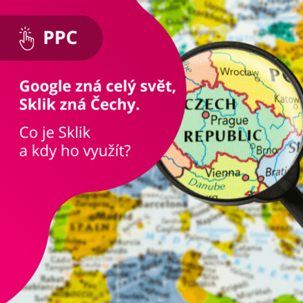 Google zná celý svět, Sklik zná Čechy. Co je Sklik a kdy ho využít? 