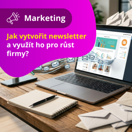Jak vytvořit newsletter a využít ho pro růst firmy? 